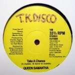 Queen Samantha & Mad Dog Fire Department - Take A Chance / Cosmic Funk - T.K. Disco  - Disco