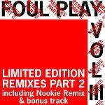 Foul Play - Volume III Remixes Part 2 - generic sleeve - Moving Shadow - Drum & Bass