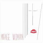 Mirage  - Woman - Discoring Records - Italo Disco