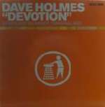Dave Holmes - Devotion - Tidy Trax - Hard House