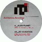 DJ Ink & J.W. & Kemal - Alien Planet / Re-Animation - Architecture - Drum & Bass