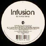 Infusion - Do To You (In '82) - Audio Therapy - Progressive
