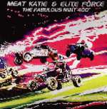 Meat Katie & Elite Force - The Fabulous Mint 400 - Kingsize - Break Beat