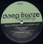 Various - Disco Deviance Vinyl Sampler Vol. 2 - Deep Freeze Recordings - UK House