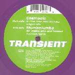 Cosmosis & Mumbo Jumbo - Find Your Own Divinity / Weird, Sick And Twisted - Transient Records - Trance