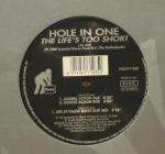 Hole In One - Life's Too Short - Heavy Records - Trance