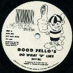 Goodfellos - Do What 'U' Like - Effective Records - Trance