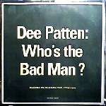 Dee Patten - Who's The Bad Man? - Higher Ground - Progressive