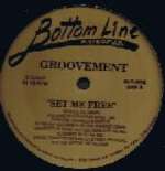 Groovement - Set Me Free / Raw Tropicana - Bottom Line Records - US House