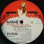 AnanÃ© - Walking On Thin Ice - Vega Records - US House