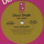 Force, The - Rock Your Baby - Philadelphia International Records - Disco