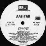 Aaliyah - Hot Like Fire - Atlantic - R & B