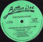 Devastating - Wherever You Are Right Now - Bottom Line Records - UK House