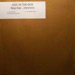 Doc In The Box - Stop That... (Remixes) - Fuel Records - Euro Techno