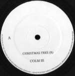 Colm III - Christmas Tree - Ruby Red Records - Acid House