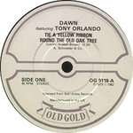 Dawn & Tony Orlando - Tie A Yellow Ribbon Round The Old Oak Tree - Old Gold  - Pop