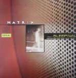 Matrix - Sleepwalk - Virus Recordings - Drum & Bass