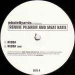 Rennie Pilgrem & Meat Katie - Rubba - Whole Nine Yards - Break Beat