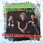 Bananarama & Fun Boy Three - Really Saying Something - Deram - Pop