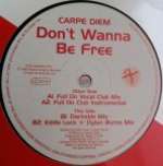 Carpe Diem - Don't Wanna Be Free - Xtravaganza Recordings - House
