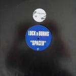 Lock & Burns - Spaced - Lock - Euro House