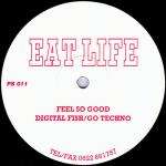 Eat Life - Feel So Good - Plastic Surgery - Hardcore