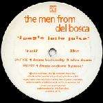 The Men From Del Bosca - Jungle Jello Juice - Little Giant - Hardcore