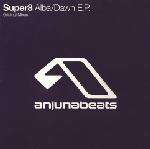 Super8 - Alba / Dawn E.P. - Anjunabeats - Trance
