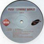Push - Strange World - Inferno - Trance