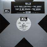 SL2 - DJ's Take Control - XL Recordings - Hardcore