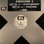 Awesome 3 - Don't Go - XL Recordings - Hardcore