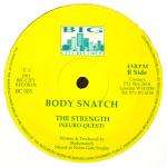 Bodysnatch - The Strength (Remixes) - Big City Records (3) - Hardcore