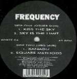 Frequency - Kiss The Sky - The White Label - UK Techno