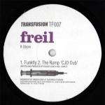 Freil - The Rump/Funkfly - Transfusion - UK House