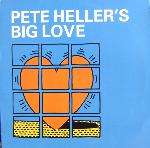 Pete Heller - Big Love  - Essential Recordings - Progressive