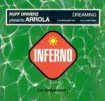 Ruff Driverz & Arrola - Dreaming - Inferno - Trance