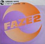 Urban Hype - A Trip To Trumpton - Faze 2 - Hardcore