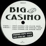 Big Casino - Oya Coma Va - Klub Kuts - UK Garage