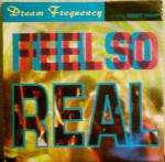 Dream Frequency & Debbie Sharp - Feel So Real - City Beat - Hardcore