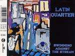 Latin Quarter - Swimming Against The Stream - RCA - Rock