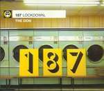 187 Lockdown - The Don - EastWest - UK Garage