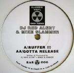 DJ Red Alert & Mike Slammer - Ruffer!!! / Gotta Release - Slammin' Vinyl - Jungle