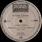 Knee Deep & Upper Class - Welcome To Da Disco - Soulfuric Trax - US House