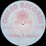 Slick Sluts - Doing It Again - Queen Records - Break Beat