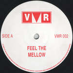 Tripper, The - Feel The Mellow / The Tripper - VMR Records - Hardcore