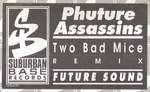 Phuture Assassins - Future Sound (Two Bad Mice Remix) - Suburban Base Records - Hardcore