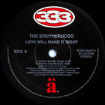 Brotherhood, The  - Love Will Make It Right - Ã¤ Records - US House