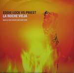 Eddie Lock & Priest, The - La Noche Vieja - Logic Records (UK) - Trance