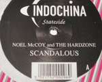 Noel McKoy & Hardzone, The - Scandalous - Indochina - Deep House