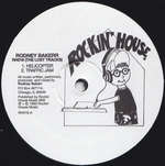 Rodney Bakerr - (The Lost Tracks)  - Rockin' House - Chicago House